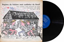 José Antônio da Silva - Registro do Folclore Mais Autêntico do Brasil
